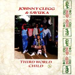 Johnny Clegg : Third World Child (1987)